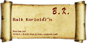 Balk Koriolán névjegykártya
